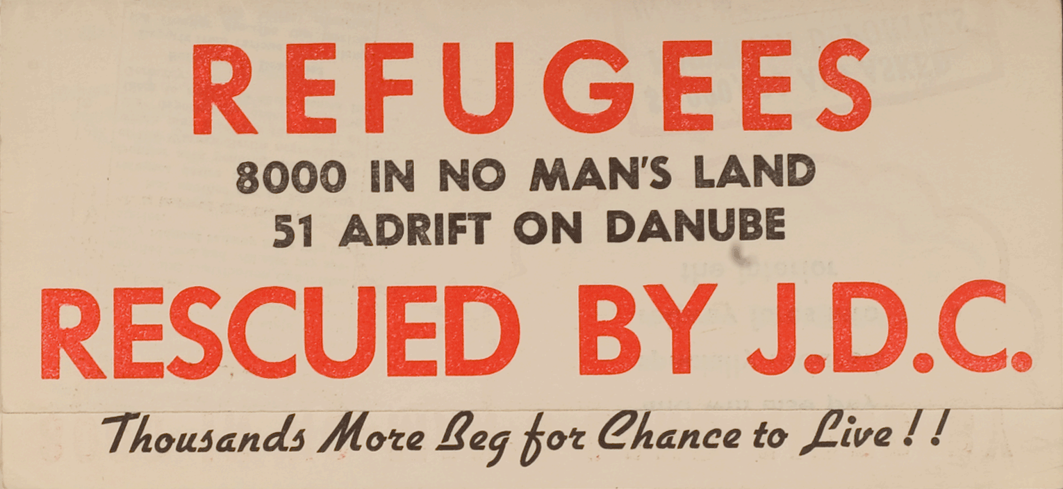 Flyer issued by the American Jewish Joint Distribution Committee to publicize the plight of Jews refugees