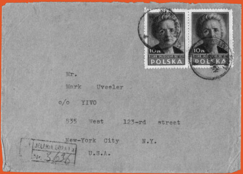 Envelope addressed to Mark Uveeler, c/oYIVO, 535 West 125th St, New York, USA. Two polish stamps on the upper right corner featuring Marie Curie.